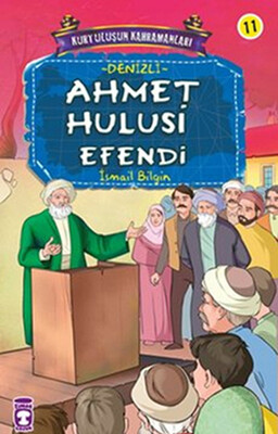 Ahmet Hulusi Efendi - Timaş Çocuk