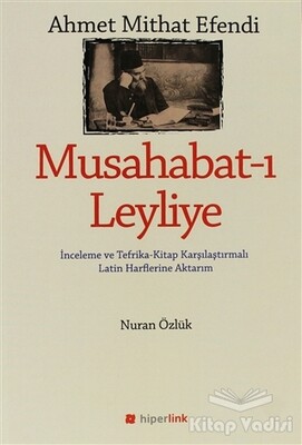 Ahmet Mithat Efendi - Musahabat-ı Leyliye - Hiperlink Yayınları