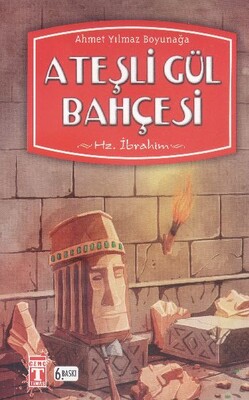 Ahmet Yılmaz Boyunağa Dizisi 09 - Ateşli Gül Bahçesi - İlk Genç Timaş