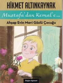 Ahşap Evin Mavi Gözlü Çocuğu - Doğan Egmont