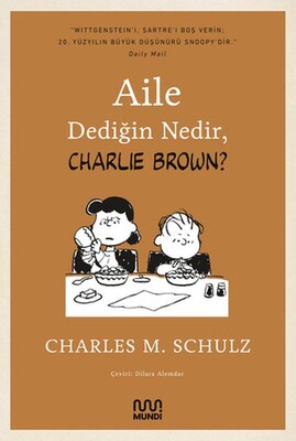 Aile Dediğin Nedir, Charlie Brown - Mundi Kitap