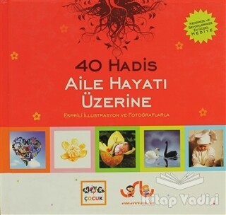 Aile Hayatı Üzerine 40 Hadis - Nar Yayınları