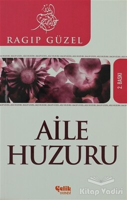 Aile Huzuru - Çelik Yayınevi