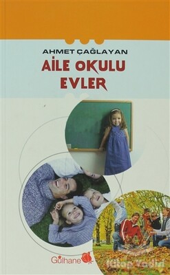 Aile Okulu Evler - Gülhane Yayınları