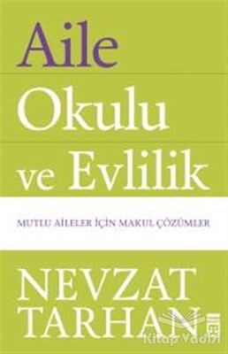 Aile Okulu ve Evlilik - Timaş Yayınları