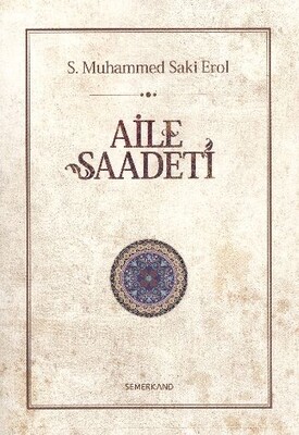 Aile Saadeti (Ciltsiz) - Semerkand Yayınları