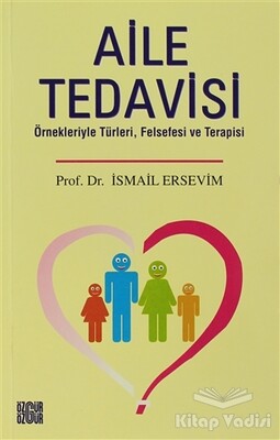 Aile Tedavisi - Özgür Yayınları