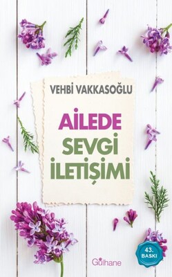 Ailede Sevgi İletişimi - Gülhane Yayınları