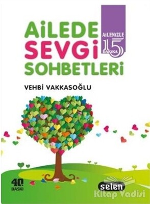 Ailede Sevgi Sohbetleri - Selen Yayınevi