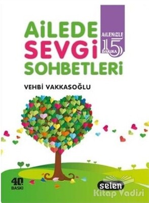 Ailede Sevgi Sohbetleri - Selen Yayınevi