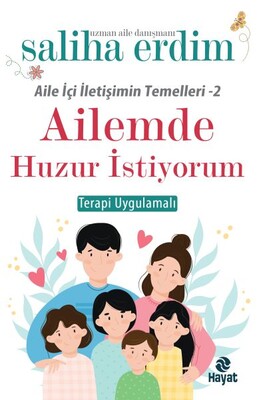 Ailemde Huzur İstiyorum - Hayat Yayınları