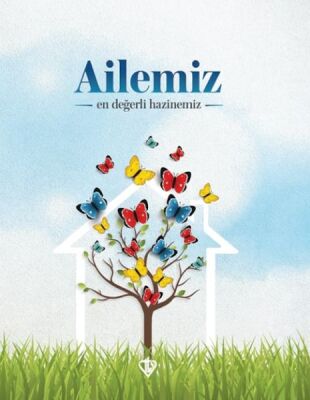 Ailemiz En Değerli Hazinemiz - 1