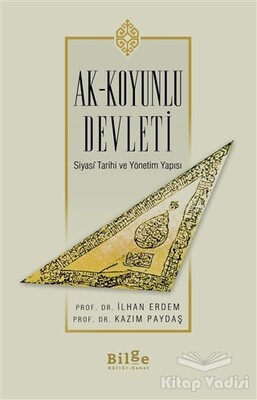 Ak-Koyunlu Devleti - Bilge Kültür Sanat