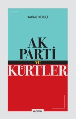 Ak Parti ve Kürtler - Kopernik Kitap