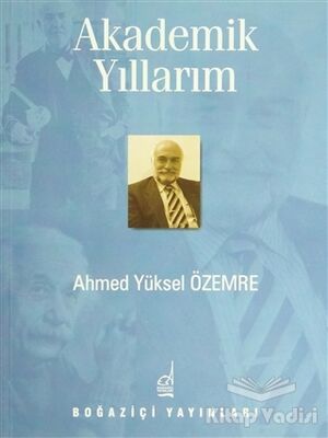 Akademik Yıllarım - 1