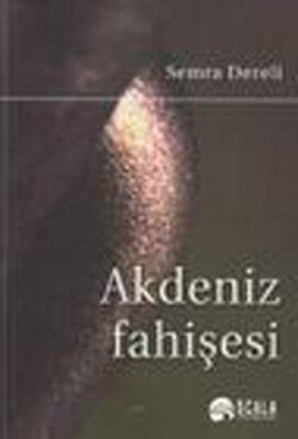 Akdeniz Fahişesi - Scala Yayıncılık