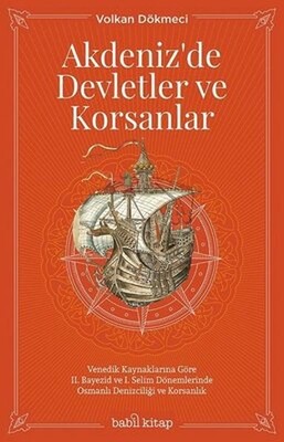 Akdeniz'de Devletler ve Korsanlar - Babil Kitap