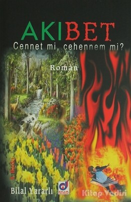 Akıbet Cennet mi, Cehennem mi? - Dua Yayıncılık