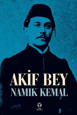 Akif Bey - Tema Yayınları