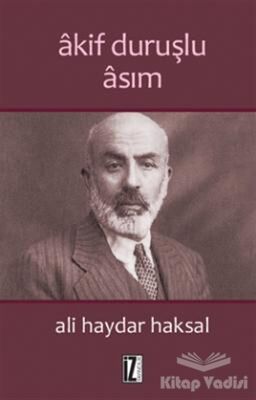 Akif Duruşlu Asım - 1