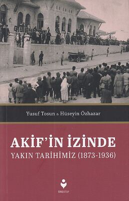 Akif'in İzinde - 1