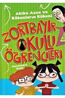 Akiko Asso ve Kabusların Kökeni - Zortbayır Okulu Öğrencileri - Çocuk Gezegeni