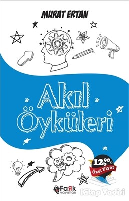 Akıl Öyküleri - Fark Yayınları