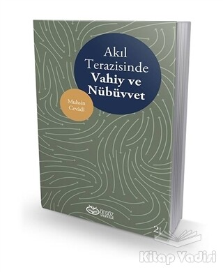 Akıl Terazisinde Vahiy ve Nübüvvet - Önsöz Yayıncılık