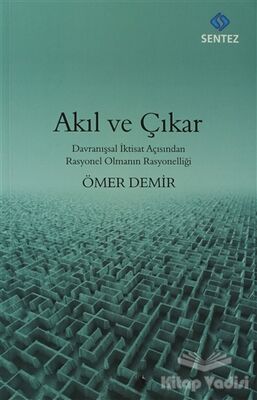 Akıl ve Çıkar - 1