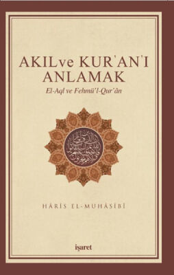 Akıl ve Kur'an'ı Anlamak - 1