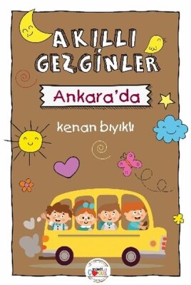 Akıllı Gezginler Ankara'da - Mühür Kitaplığı