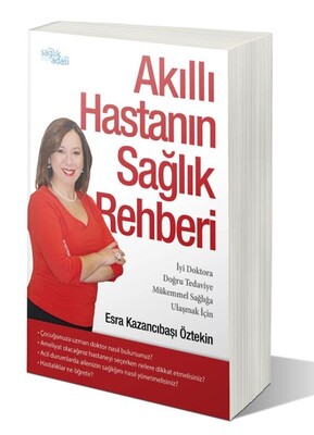 Akıllı Hastanın Sağlık Rehberi - Sağlık Adası Yayınevi