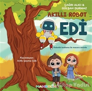 Akıllı Robot Edi - Mandolin Yayınları