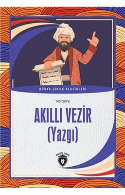 Akıllı Vezir (Yazgı) Dünya Çocuk Klasikleri (7-12 Yaş) - Dorlion Yayınları