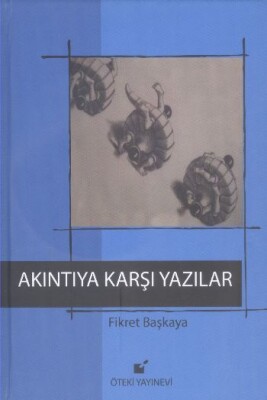 Akıntıya Karşı Yazılar - Öteki Yayınevi