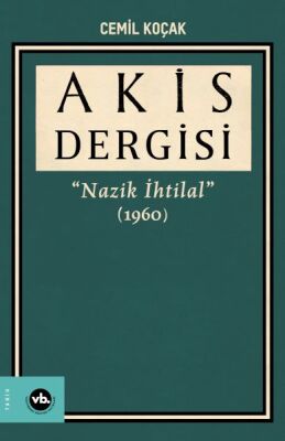 Akis Dergisi Nazik İhtilal (1960) (3. Cilt) - 1