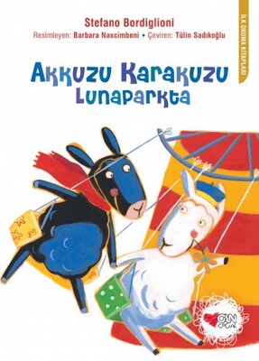 Akkuzu Karakuzu Lunaparkta - Can Çocuk Yayınları