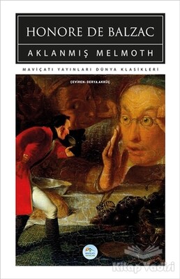 Aklanmış Melmoth - Maviçatı Yayınları