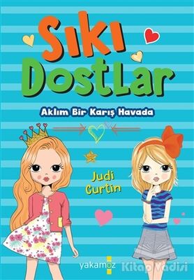 Aklım Bir Karış Havada - Sıkı Dostlar - 1