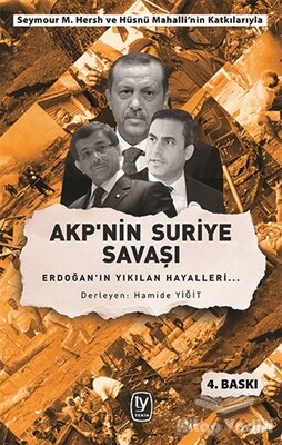 AKP'nin Suriye Savaşı - Tekin Yayınevi