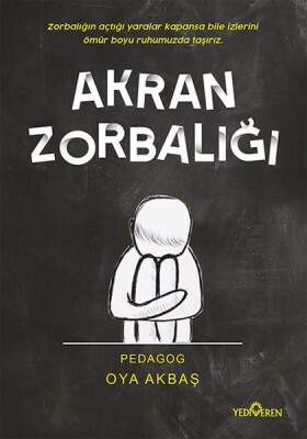 Akran Zorbalığı - Yediveren Yayınları