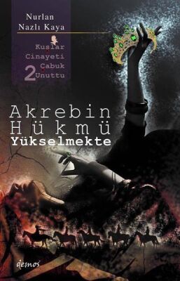 Akrebin Hükmü Yükselmekte - 1