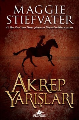 Akrep Yarışları (Ciltli) - Pegasus Yayınları