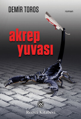 Akrep Yuvası - Remzi Kitabevi