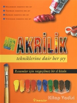 Akrilik Tekniklerine Dair Her Şey - İnkılap Kitabevi