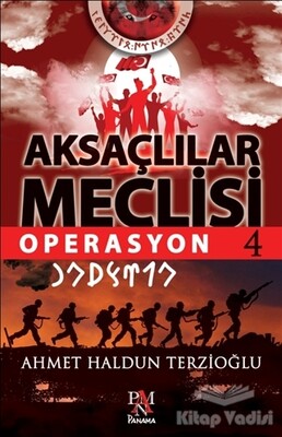 Aksaçlılar Meclisi 4: Operasyon - Panama Yayıncılık