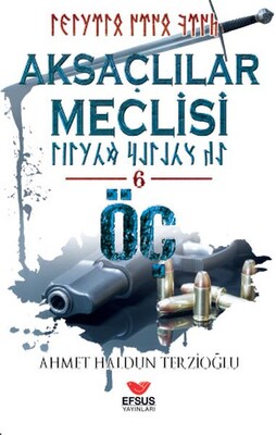 Aksaçlılar meclisi 6 - Efsus Yayınları