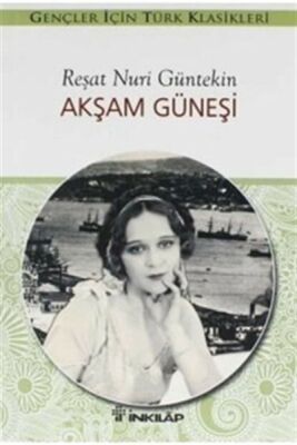 Akşam Güneşi (Gençler İçin) - 1