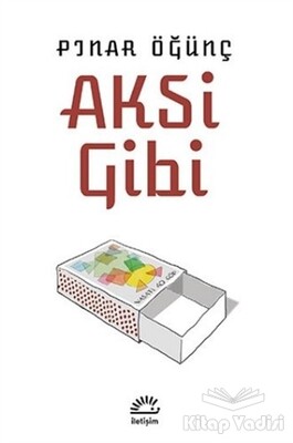 Aksi Gibi - İletişim Yayınları