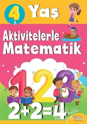 Aktivitelerle Matematik (4 Yaş Kız) - Koloni Çocuk